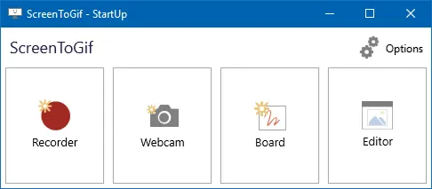 ScreenToGif start-up window with the Recorder, Webcam, Board and Editor buttons